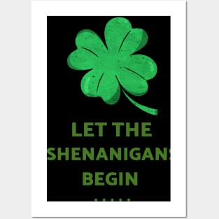 Patricks Day - Let The Shenanigans Begin Posters and Art